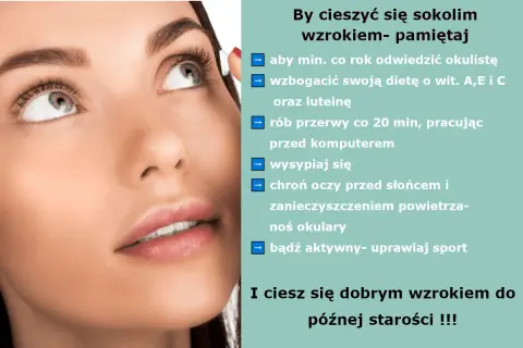 Jak dbać o oczy: wizyty u okulisty, dieta, przerwy od komputera, sen, ochrona przed słońcem i zanieczyszczeniami, aktywność fizyczna. Ciesz się dobrym wzrokiem!