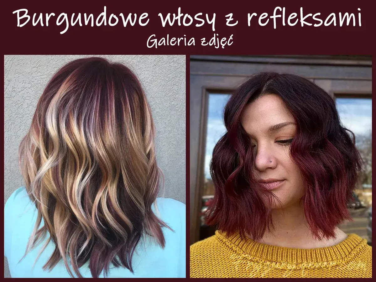 Dwie kobiety z pięknymi, falowanymi włosami. Jedna ma długie, burgundowe włosy z refleksami blond, druga krótkie, w odcieniu głębokiego burgundu.